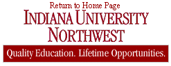 Click for Indiana University Northwest Home Page